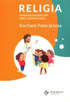 Okładka książki Poradnik metodyczny SP 0 Kocham Pana Jezusa