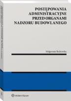 Okładka książki Postępowania administracyjne przed organami nadzoru budowlanego