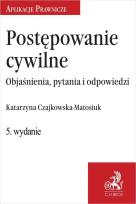 Okładka książki Postępowanie cywilne. Objaśnienia, pytania i...