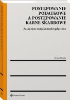 Okładka książki Postępowanie karnoskarbowe i podatkowe