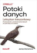Okładka książki Potoki danych. Leksykon kieszonkowy