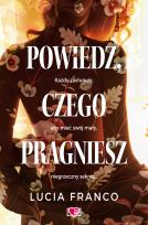 Okładka książki Powiedz, czego pragniesz