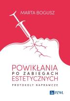 Okładka książki Powikłania po zabiegach estetycznych. Protokoły naprawcze