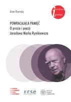 Okładka książki Powracająca pamięć. O prozie i poezji Jarosława Marka Rymkiewicza
