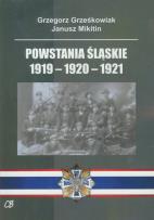 Okładka książki Powstania Śląskie 1919-1920-1921