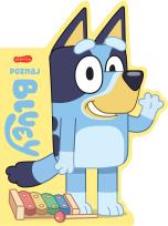 Okładka książki Poznaj Bluey. Bluey. Książeczki kartonowe