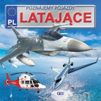 Okładka książki Poznajemy pojazdy. Latające FENIX - uszkodzone