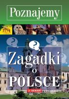 Okładka książki Poznajemy. Zagadki o Polsce