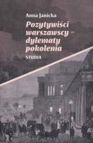Okładka książki Pozytywiści warszawscy - dylematy pokolenia
