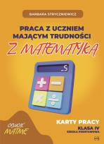 Okładka książki Praca z uczniem mającym trudności z matematyką Karty pracy kl. IV