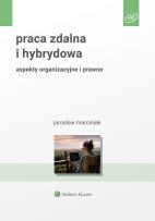 Okładka książki Praca zdalna i hybrydowa. Aspekty organizacyjne i prawne