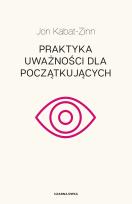 Okładka książki Praktyka uważności dla początkujących