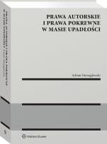 Okładka książki Prawa autorskie i prawa pokrewne w masie upadłości