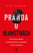 Okładka książki Prawda o kłamstwach