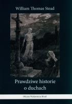 Okładka książki Prawdziwe historie o duchach