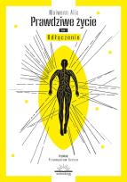 Okładka książki Prawdziwe życie. Odłączenie