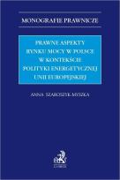 Okładka książki Prawne aspekty rynku mocy w Polsce...