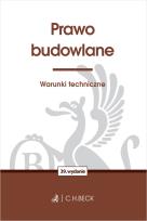 Okładka książki Prawo budowlane. Warunki techniczne wyd. 39