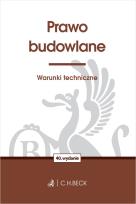 Okładka książki Prawo budowlane. Warunki techniczne wyd. 40