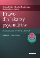 Okładka książki Prawo dla lekarzy psychiatrów