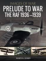 Okładka książki PRELUDE TO WAR THE RAF 1936 -