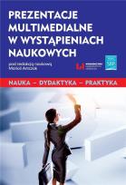 Okładka książki Prezentacje multimedialne w wystąpieniach naukowych