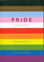Okładka książki Pride Story of the LGBTQ Equality Movement