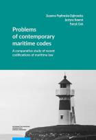 Okładka książki Problems of contemporary maritime codes A comparative study of recent codifications of maritime law