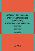Okładka książki Procedury pielęgniarskie w Podstawowej Opiece Zdrowotnej w dobie pandemii SARS-CoV-2
