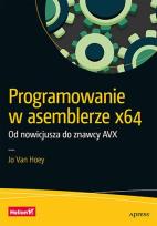 Okładka książki Programowanie w asemblerze x64. Od nowicjusza do znawcy AVX