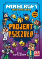 Okładka książki Projekt pszczoła. Saga Stonesword. Tom 4. Minecraft