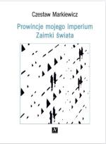 Okładka książki Prowincje mojego imperium. Zaimki świata