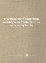 Okładka książki Prywatnoprawne instrumenty oddziaływania Skarbu...