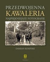 Okładka książki Przedwojenna Kawaleria wyd. 2023