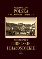 Okładka książki Przedwojenna Polska...T.10 Woj. Lubelskie...
