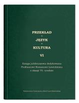 Okładka książki Przekład. Język. Kultura T.6