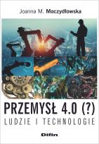 Okładka książki Przemysł 4.0 (?) Ludzie i technologie