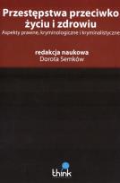 Okładka książki Przestępstwa przeciwko życiu i zdrowiu