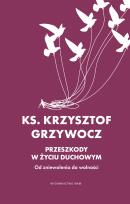Okładka książki Przeszkody w życiu duchowym