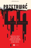 Okładka książki Przetrwać '44. Mozaika pamięci o Powstaniu Warszaw