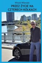 Okładka książki Przez życie na czterech kółkach