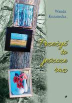 Okładka książki Przeżyć to jeszcze raz