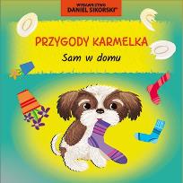 Okładka książki Przygody Karmelka. Sam w domu