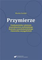 Okładka książki Przymierze. Fundamentalne założenia prawodawstwa..