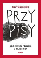 Okładka książki PrzyPiSy czyli krótka historia 8 długich lat