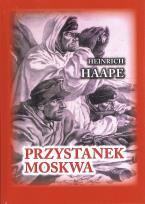 Okładka książki Przystanek Moskwa. Niemiecki lekarz na froncie wschodnim 1941-1942