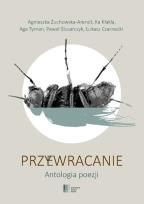 Okładka książki Przywracanie. Antologia poezji