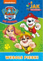 Okładka książki Psi Patrol. Jak malowane cz. 2 Wesołe pieski