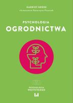 Okładka książki Psychologia ogrodnictwa