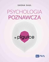 Okładka książki Psychologia poznawcza w pigułce